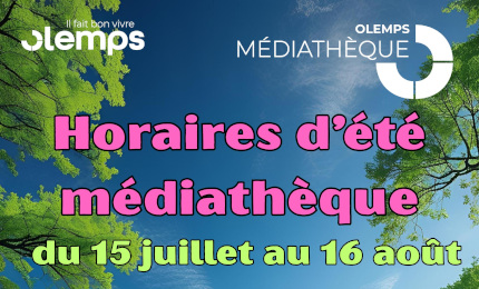 Lire la suite à propos de l’article Horaires d’été de la médiathèque